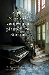 Foto van De verdwenen piano's van siberië - sophy roberts - ebook (9789026339035)