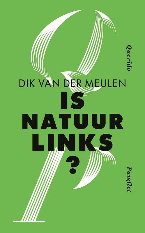 Foto van Is natuur links? - dik van der meulen - ebook (9789021418117)