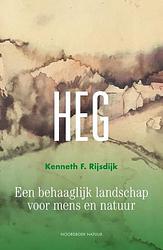 Foto van Heg - kenneth f. rijsdijk - paperback (9789056159245)