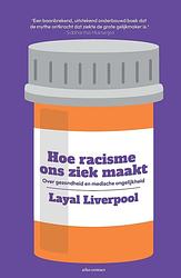 Foto van Hoe racisme ons ziek maakt - layal liverpool - ebook