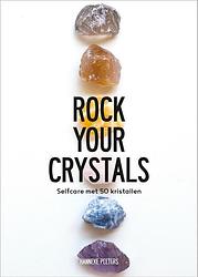 Foto van Rock your crystals - hanneke peeters - ebook (9789021571348)
