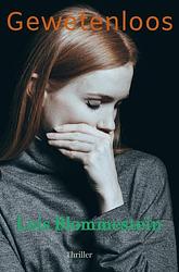 Foto van Gewetenloos - lois blommestein - paperback (9789464654295)