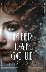 Foto van Meer dan goud - stephanie landsem - ebook (9789029731980)