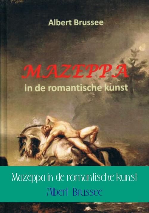 Foto van Mazeppa in de romantische kunst - albert brussee - ebook (9789402129595)