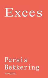 Foto van Exces - persis bekkering - ebook (9789044638196)