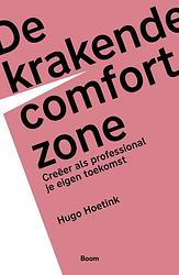 Foto van De krakende comfortzone - hugo hoetink - ebook (9789024438518)