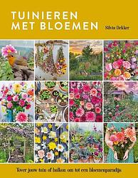 Foto van Tuinieren met bloemen - silvia dekker - ebook