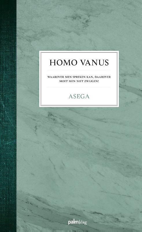 Foto van Homo vanus - asega - paperback (9789493059573)