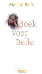 Foto van Boek voor belle - marjan berk - ebook (9789045017648)