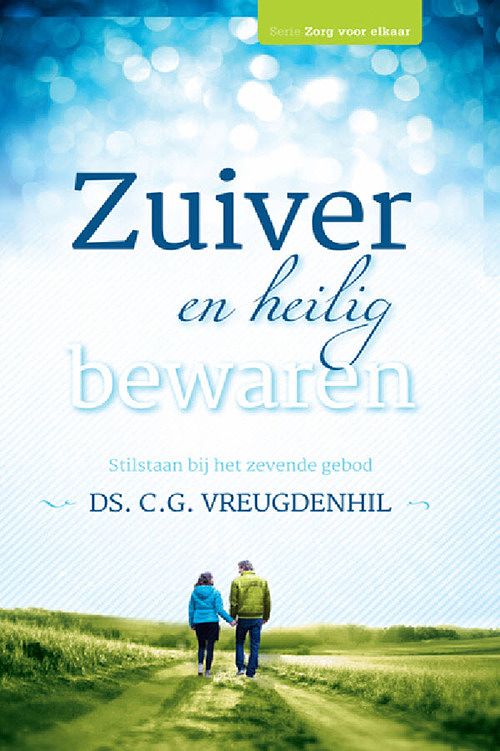 Foto van Zuiver en heilig bewaren - c.g. vreugdenhil - ebook (9789462782952)