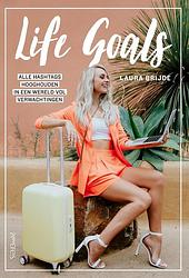 Foto van Life goals - laura brijde - ebook (9789044644197)