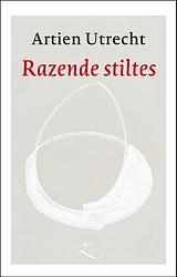 Foto van Razende stiltes - artien utrecht - paperback (9789493214729)