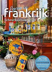 Foto van Leven in frankrijk scheurkalender 2024 - chantal van wees - paperback (9789083251479)