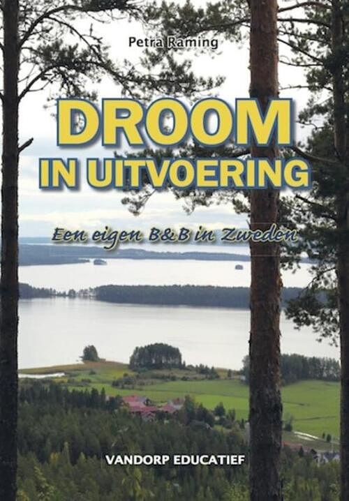 Foto van Droom in uitvoering - petra raming - ebook (9789461850072)