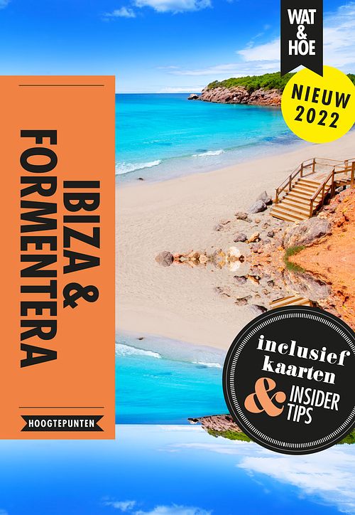 Foto van Ibiza & formentera - wat & hoe hoogtepunten - ebook (9789021595320)