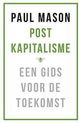 Foto van Postkapitalisme - paul mason - ebook (9789023494416)