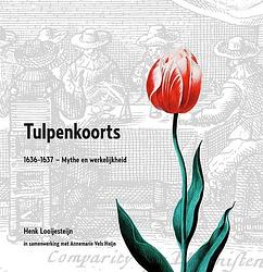 Foto van Tulpenkoorts - henk looijesteijn - hardcover (9789464550269)