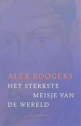 Foto van Het sterkste meisje van de wereld - alex boogers - ebook