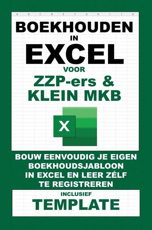 Foto van Boekhouden in excel voor zzp-ers & klein mkb - boekhouden in excel - ebook