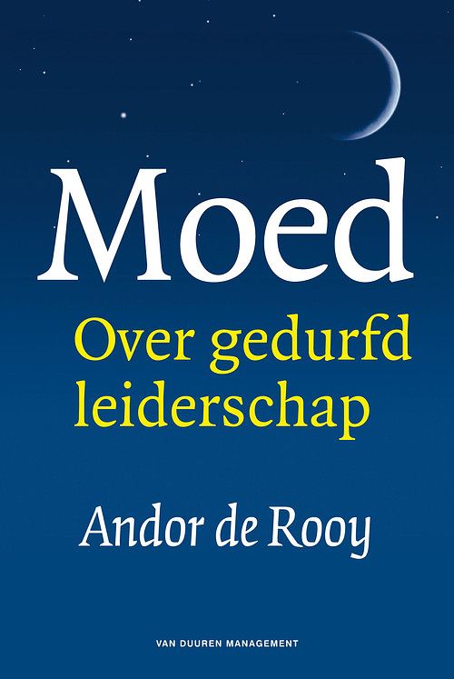 Foto van Moed - andor de rooy - ebook (9789089653277)