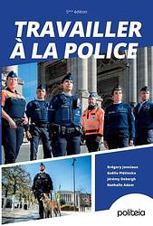 Foto van Travailler à la police - gaëlle plétinckx - paperback (9782509041791)