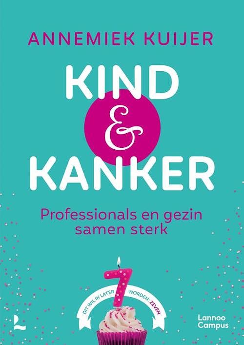 Foto van Kind & kanker - annemiek kuijer - paperback (9789401475358)