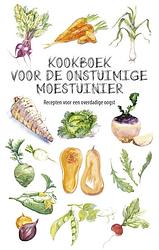 Foto van Kookboek voor de onstuimige moestuinier - karen groeneveld - hardcover (9789492821171)
