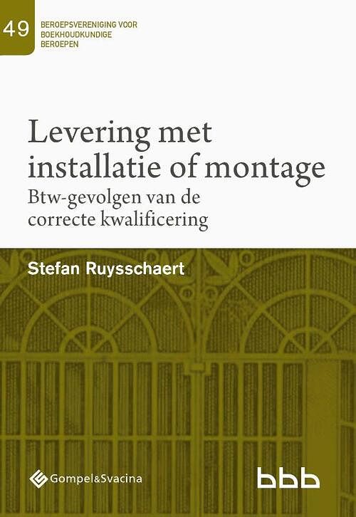 Foto van 49-levering met installatie of montage - stefan ruysschaert - paperback (9789463713597)