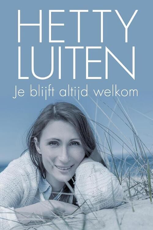 Foto van Je blijft altijd welkom - hetty luiten - ebook (9789401904063)