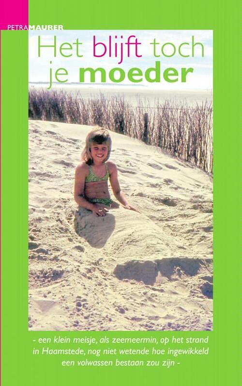 Foto van Het blijft toch je moeder - p. maurer - paperback (9789402100181)