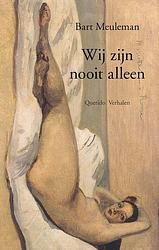 Foto van Wij zijn nooit alleen - bart meuleman - ebook (9789021426327)