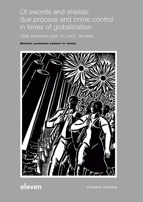 Foto van Of swords and shields: due process and crime control in times of globalization - - ebook