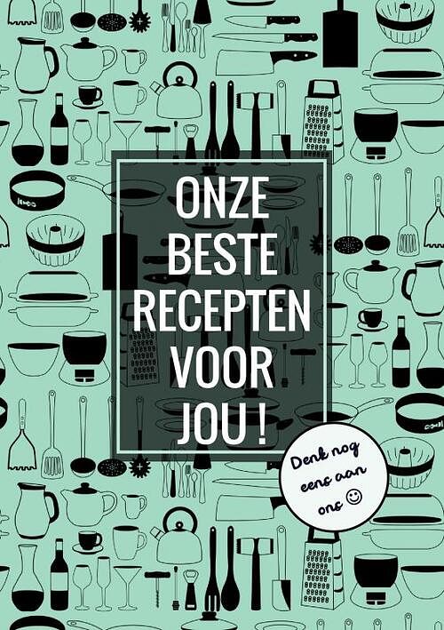 Foto van Afscheid collega, juf, meester - recepten invulboek / receptenboek: onze beste recepten voor jou! - boek cadeau - paperback (9789464657012)