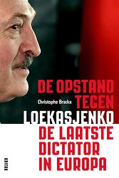 Foto van De laatste dictator in europa - christophe brackx - ebook (9789401475488)