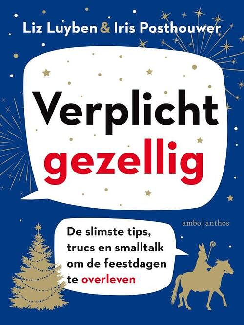 Foto van Verplicht gezellig - iris posthouwer, liz luyben - paperback (9789026353970)