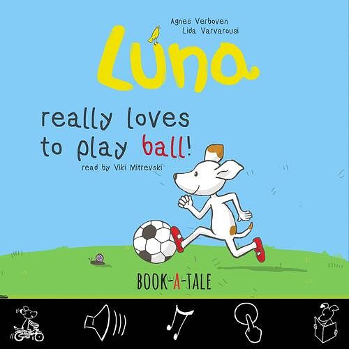 Foto van Luna really loves to play ball! - agnes verboven, lida varvarousi - ebook (9789493268012)