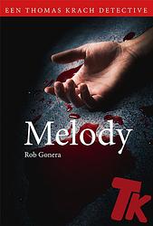 Foto van Melody - rob gonera - paperback (9789493299535)