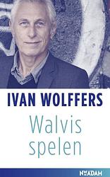 Foto van Walvis spelen - ivan wolffers - ebook (9789046818275)