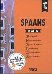Foto van Spaans - wat & hoe taalgids - paperback (9789043931885)