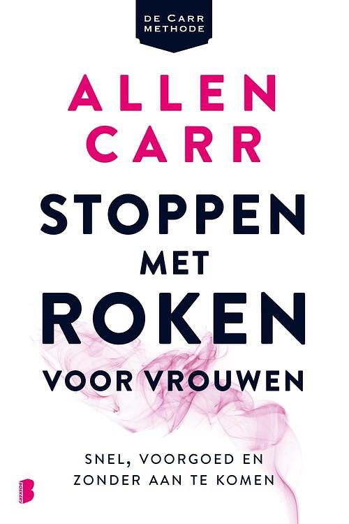 Foto van Stoppen met roken voor vrouwen - allen carr - ebook (9789402302929)