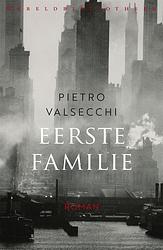 Foto van Eerste familie - pietro valsecchi - ebook (9789028442610)