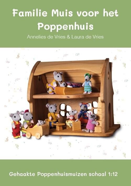 Foto van Familie muis voor het poppenhuis - annelies de vries, laura de vries - paperback (9789083301020)