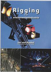 Foto van Rigging in de evenementenindustrie - diter toprek, jan van boekel - paperback (9789090220635)