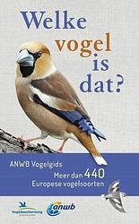Foto van Welke vogel is dat? anwb vogelgids - volker dierschke - paperback (9789021579535)