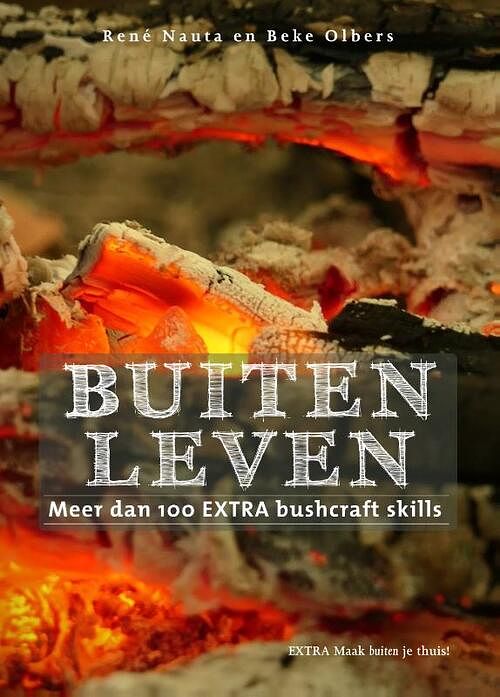 Foto van Buiten leven - beke olbers, rené nauta - hardcover (9789082453829)