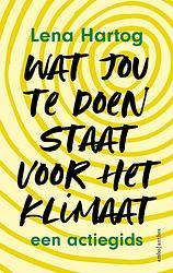 Foto van Wat jou te doen staat voor het klimaat - lena hartog - ebook