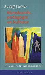 Foto van Menskunde pedagogie en kultuur - rudolf steiner - hardcover (9789492462572)