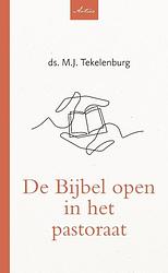 Foto van De bijbel open in het pastoraat - m.j. tekelenburg - paperback (9789088973307)
