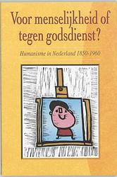 Foto van Voor menselijkheid of tegen godsdienst? - paperback (9789065505897)