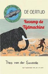 Foto van Revamp de tijdmachine - theo van der smeede - ebook